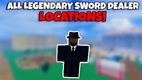 Where To Find Legendary Sword Dealer