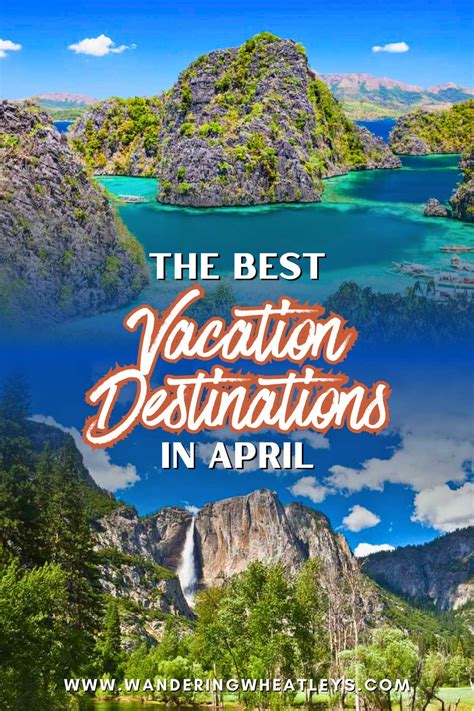 Where To Go In April For Vacation