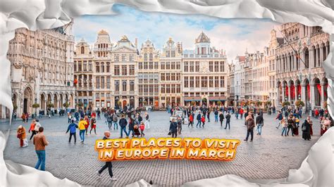 Where To Visit Europe In March