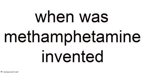 Who Invented Methamphetamine