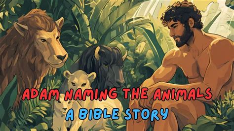 Who Named Animals In The Bible