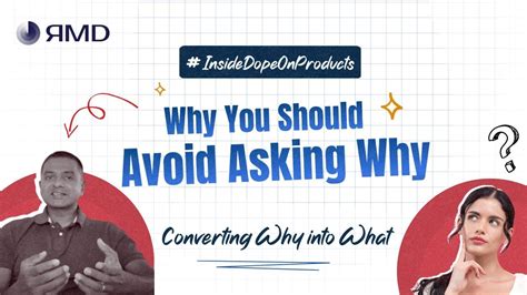 Why Avoid Why Questions