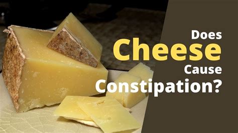 Why Does Cheese Cause Constipation