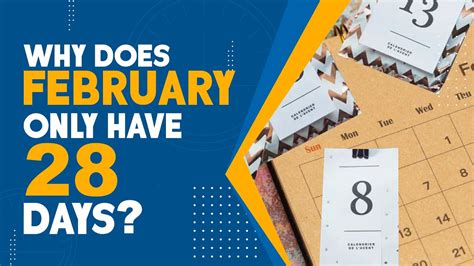 Why Does February Have Only 28 Days