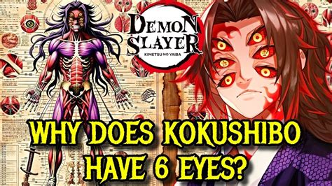 Why Does Kokushibo Have 6 Eyes