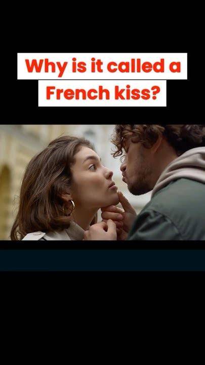 Why Is Called French Kiss