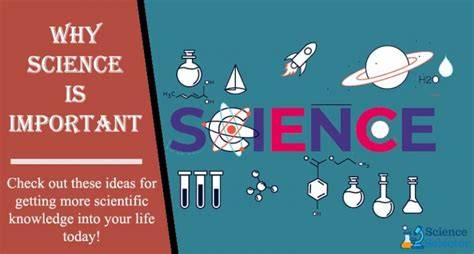 Why Is Important In Science