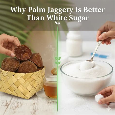 Why Jaggery Is Better Than Sugar